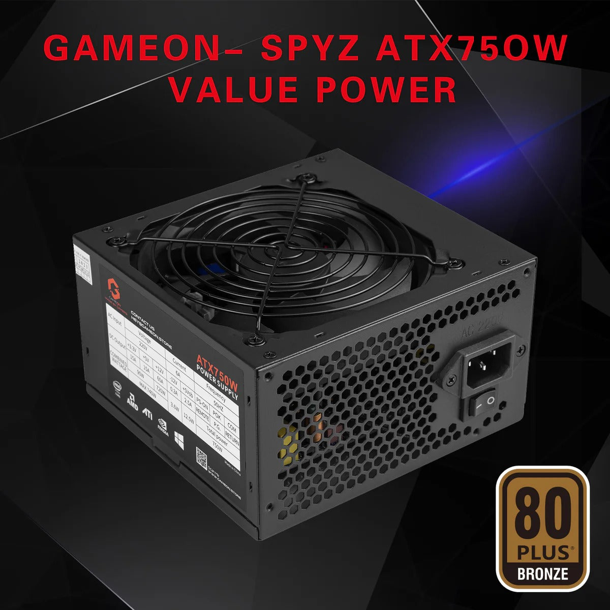 GameOn SPY2 ATX 750 Watts 80 Plus Bronze Value Gaming Power Supply